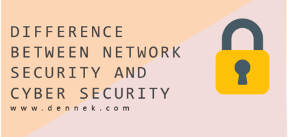 Difference Between Network Security and Cyber Security