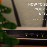 How to secure your home network